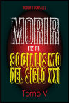 Morir en el Socialismo del Siglo XXI